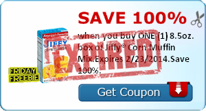 Save 100% when you buy ONE (1) 8.5oz. box of Jiffy® Corn Muffin Mix.Expires 2/23/2014.Save 100%.